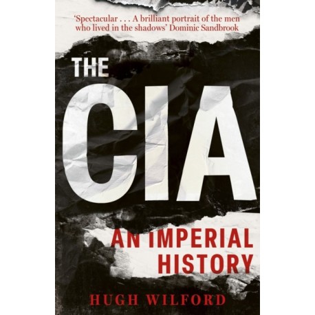 The The CIA: An Imperial History