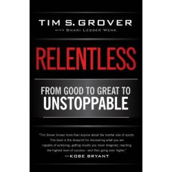 Relentless: From Good to Great to Unstoppable