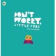 Don't Worry, Little Crab: A little book of bravery and facing your fears, perfect for sharing with Dad