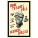 How Tyrants Fall: And How Nations Survive
