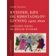 Kvinder, køn og købstadslovgivning 1400-1600. Lovfaste mænd og ærlige kvinder