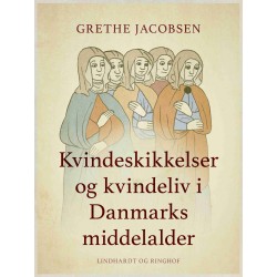 Kvindeskikkelser og kvindeliv i Danmarks middelalder