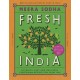 Fresh India: 130 Quick, Easy and Delicious Vegetarian Recipes for Every Day