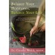 Balance Your Hormones, Balance Your Life: Achieving Optimal Health and Wellness through Ayurveda, Chinese Medicine, and Western Science