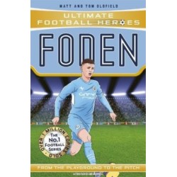 Ultimate Football Heroes: Foden (Top Ballers 7): Collect them all!