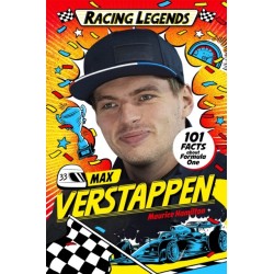 Racing Legends: Max Verstappen: 101 Facts about Formula One