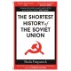 The Shortest History of the Soviet Union