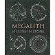 Megalith: Studies in Stone