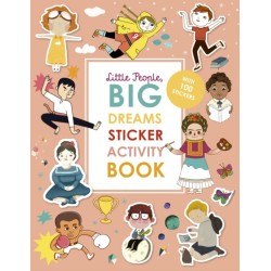 Little People, BIG DREAMS Sticker Activity Book: With over 100 stickers