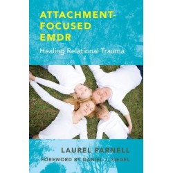 Attachment-Focused: Healing Relational Trauma
