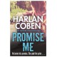 Promise Me: From the Number One bestselling creator of the hit Netflix series Missing You