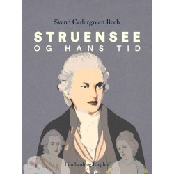 Struensee og hans tid