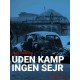 Uden kamp ingen sejr