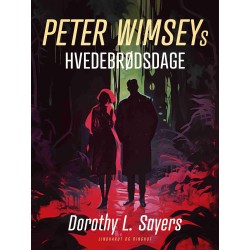 Peter Wimseys hvedebrødsdage