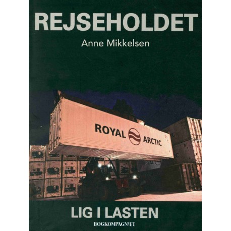 Rejseholdet 5: Lig i lasten