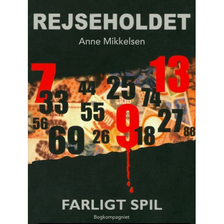 Rejseholdet 3: Farligt spil