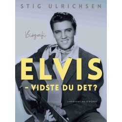 Elvis - Vidste du det?