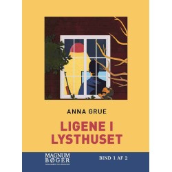 Ligene i lysthuset (Storskrift)