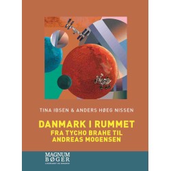 Danmark i rummet (Storskrift): Fra Tycho Brahe til Andreas Mogensen