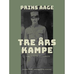 Tre års kampe i Fremmedlegionen