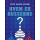 Hvem er russerne?
