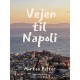 Vejen til Napoli