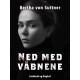 Ned med våbnene