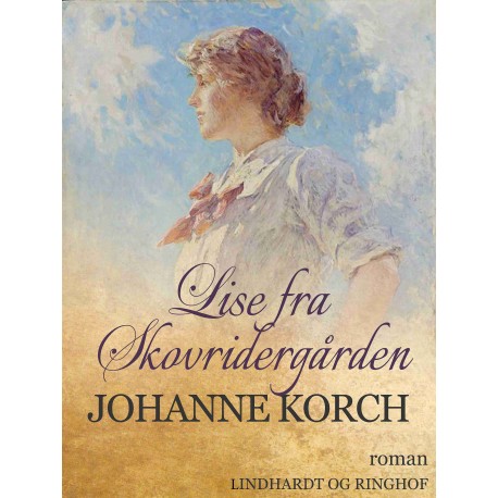 Lise fra Skovridergården