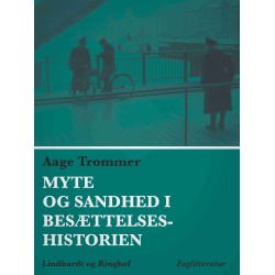Myte og sandhed i besættelseshistorien
