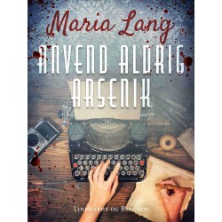 Anvend aldrig arsenik