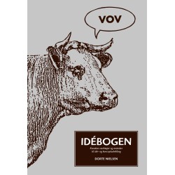 Idébogen: Kreative værktøjer og metoder til idé- og konceptudvikling