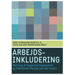 Arbejdsinkludering: Ved brug af Supported Employment og Individuelt Planlagt job med Støtte