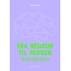 Fra neuron til person: Hvordan hjernen, neurokemi og miljø former vores liv