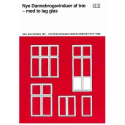Anvisning 163: Nye Dannebrogsvinduer af træ - med to lag glas