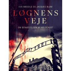 Løgnens veje. Om benægtelsen af Holocaust