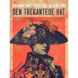 Den trekantede hat: En skæmteroman