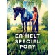 En helt speciel pony