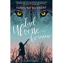 Lad ulvene komme