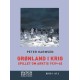 Grønland i krig (Storskrift): Spillet om Arktis 1939-45