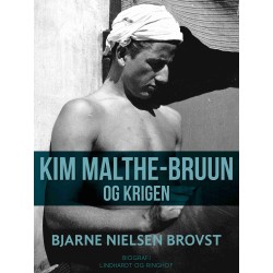 Kim Malthe-Bruun og krigen