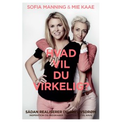 Hvad vil du virkelig?