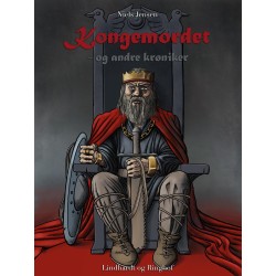 Kongemordet - og andre krøniker