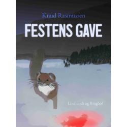 Festens gave: eskimoiske Alaska-eventyr