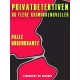 Privatdetektiven og flere kriminalnoveller