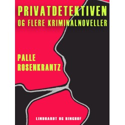 Privatdetektiven og flere kriminalnoveller