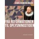 Fra reformationen til oplysningstiden
