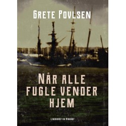 Når alle fugle vender hjem