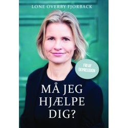 Må jeg hjælpe dig?: Fri af depression