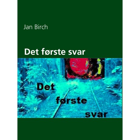 Det første svar