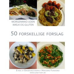 Morgenmad uden mælk og gluten. 50 forskellige forslag